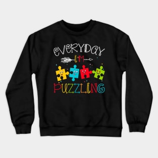 Everyday Im Puzzling Fun Voice For Autism Autism Awareness Crewneck Sweatshirt